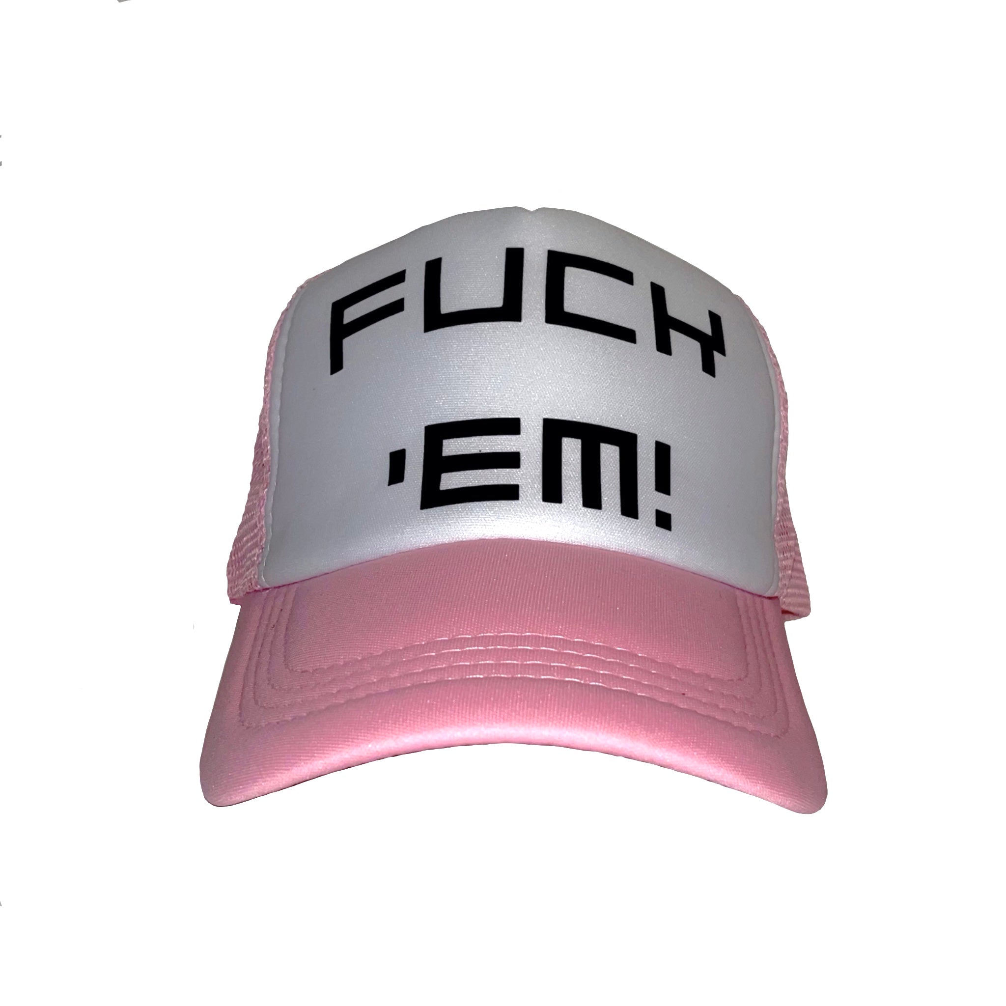 FUCK 'EM! Trucker MP